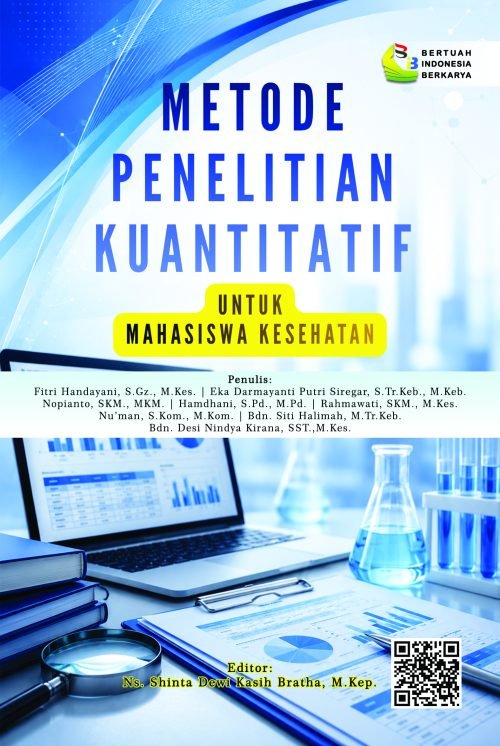 Metode Penelitian Kuantitatif untuk mahasiswa kesehatan